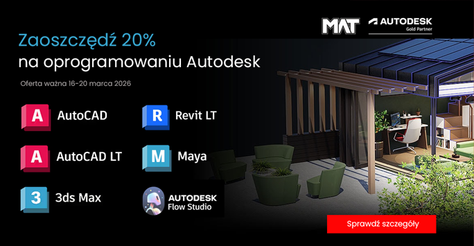 Promocja Autodesk 2026 – 20% rabatu na wybrane programy CAD i 3D
